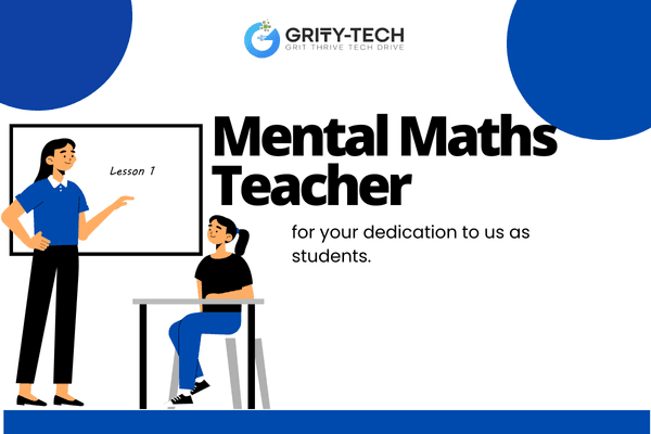 Online Mental Maths Teacher | Gritty Tech