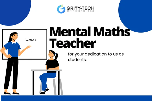 Online Mental Maths Teacher | Gritty Tech
