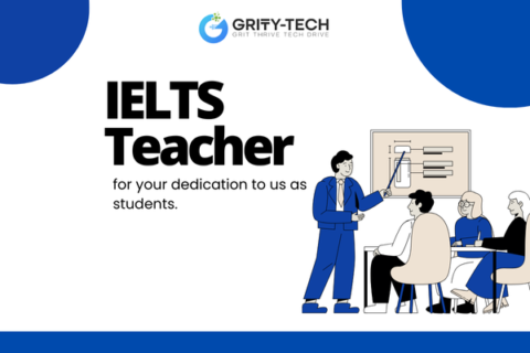 Best Online IELTS Teacher | Gritty Tech's Expert IELTS Teachers