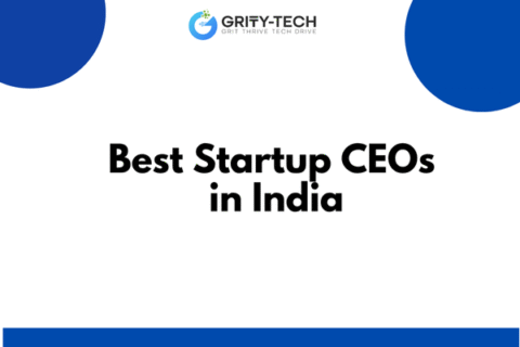 Best Startup CEOs in India